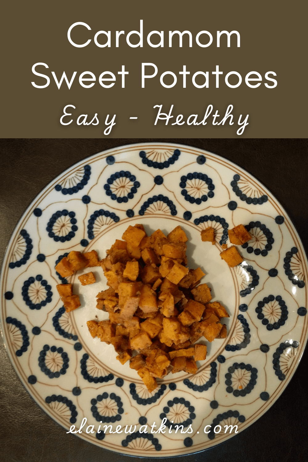 Easy Roasted Cardamon Sweet Potatoes