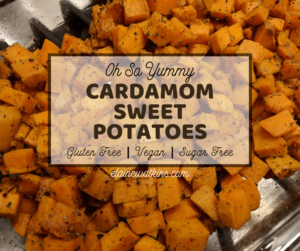 Oh So Yummy Cardamom Sweet Potatoes SM