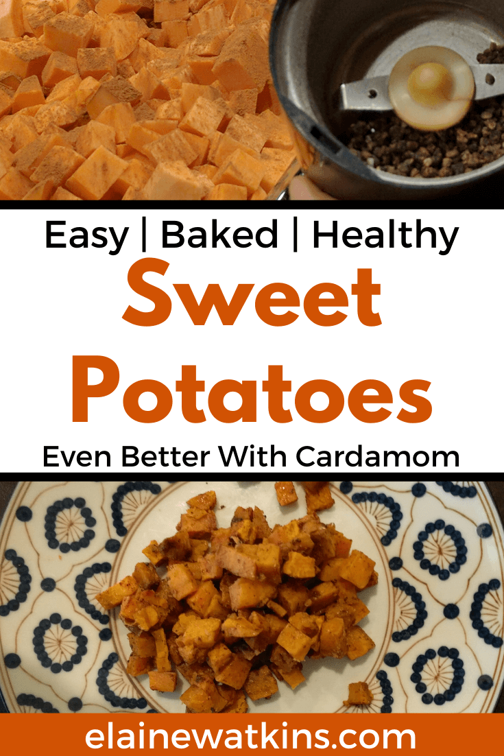 Easy Roasted Sweet Potatoes: Great with Cardamom too!