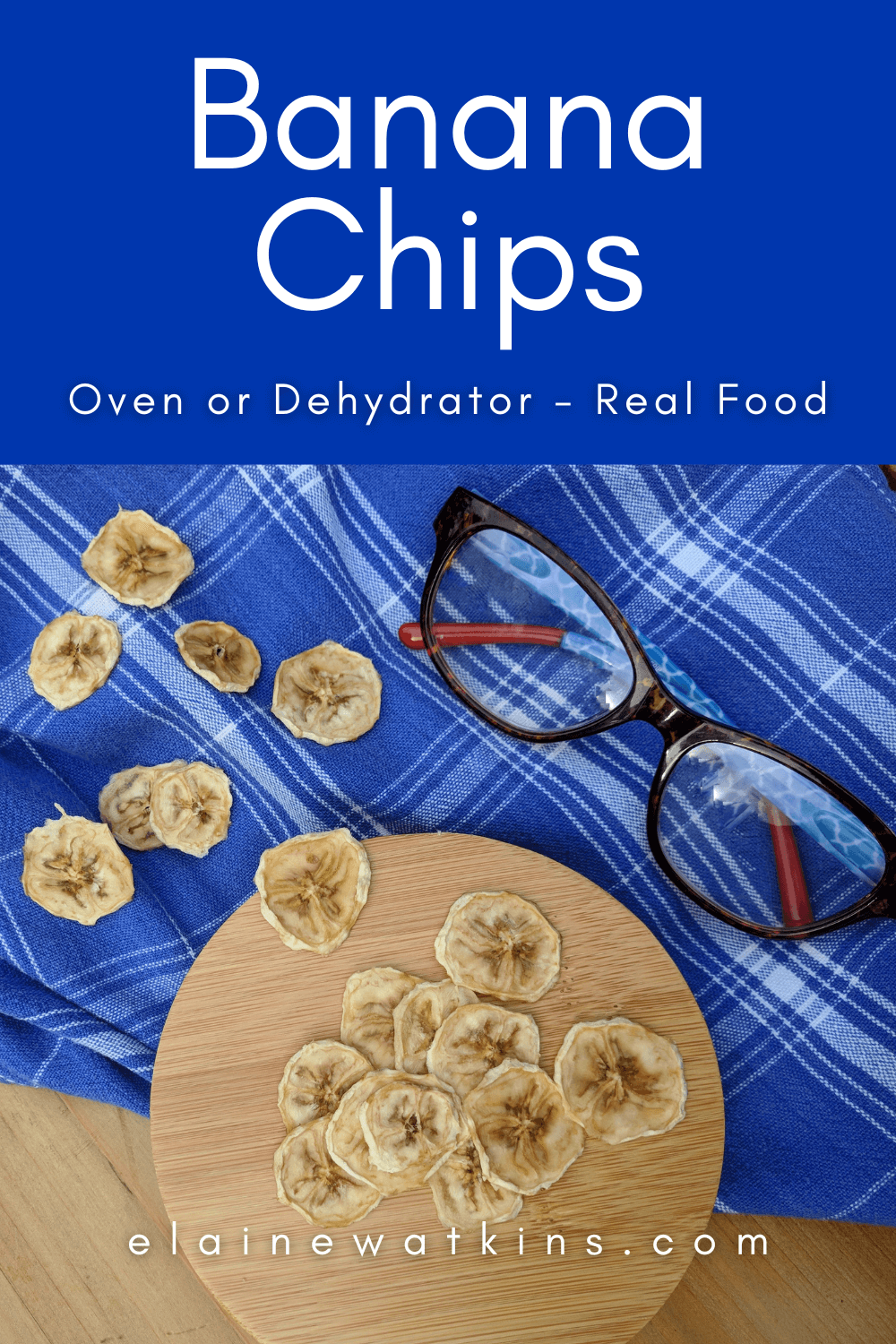 How to Make Banana Chips
