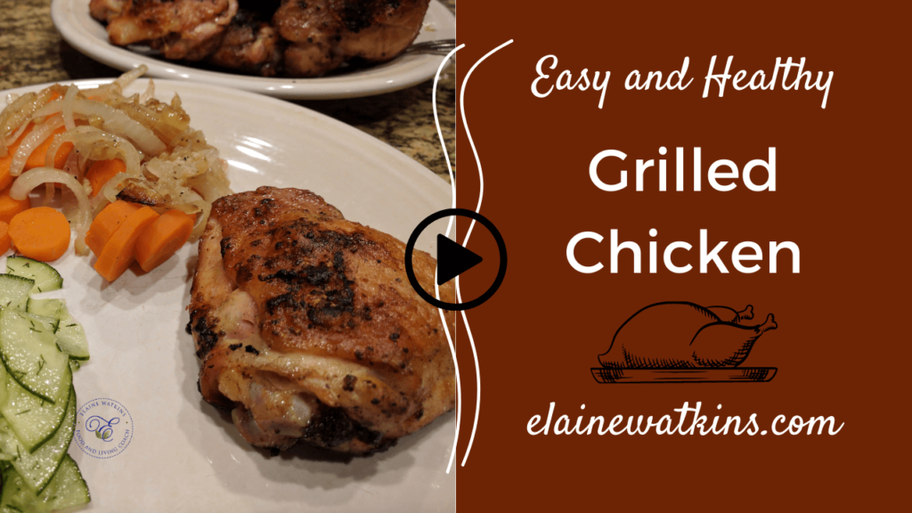 Easy and Healthy Grilled Chicken Video