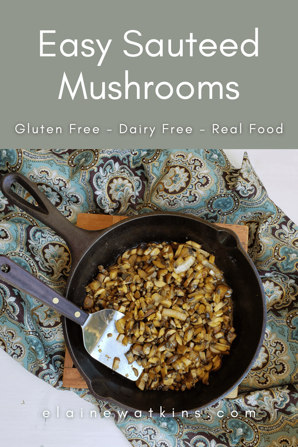 Easy Sauteed Mushrooms
