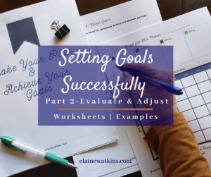 Tips for Goal Setting Success Pt 2