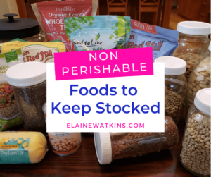 My Top 8 Non Perishable Foods to Keep in Stock