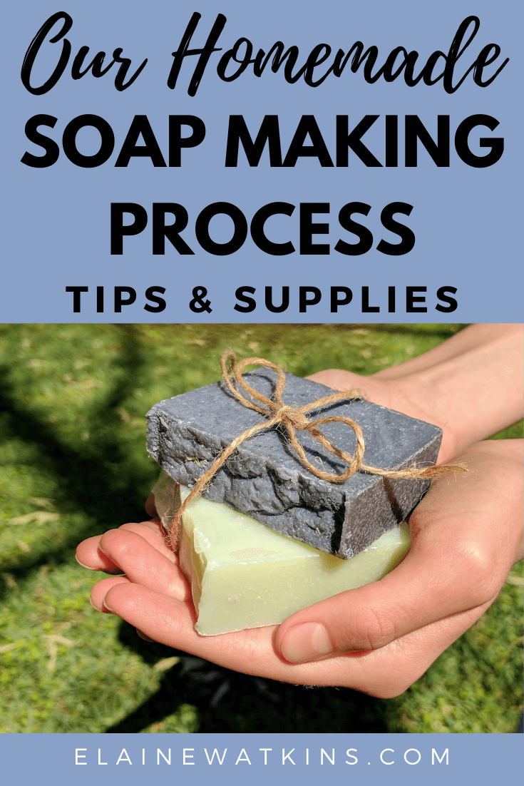 Our Homemade Soap Making Process