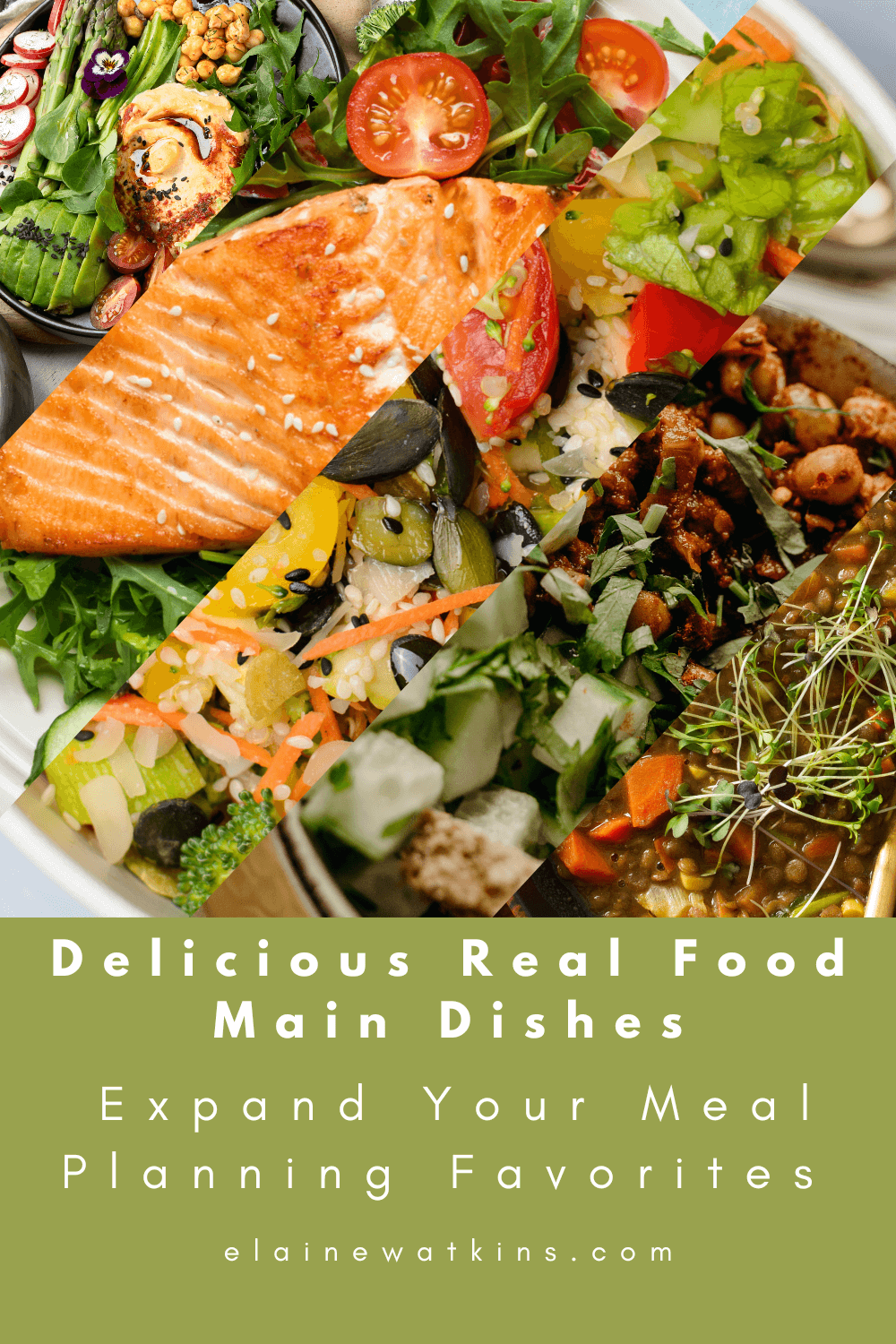 Delicious Real Food Main Dishes to Expand Your Meal Planning Favorites